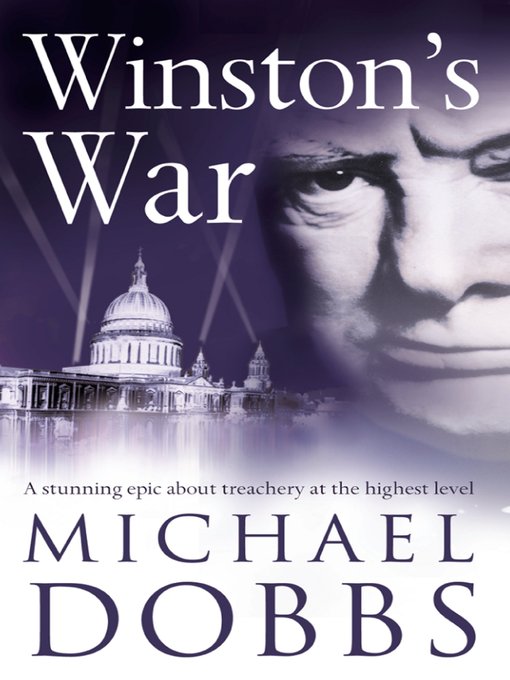 Title details for Winston's War by Michael Dobbs - Wait list